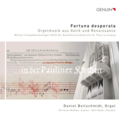 Fortuna Desperata - Orgelmusik aus Gotik und Renaissance CD