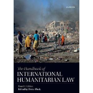 Handbook of International Humanitarian Law | Dieter Fleck (ISBN: 9780198945826)