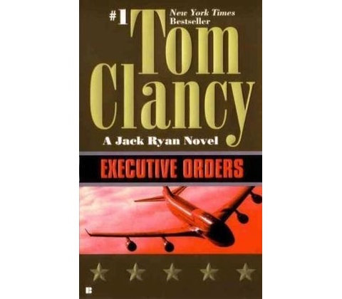 Executive Orders US Edition - T. Clancy