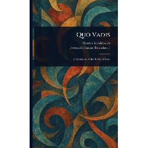 Quo Vadis | Jeremiah Curtin (ISBN: 9781023096683)