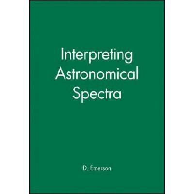 Interpreting Astronomical Spectra (Paper) | D. Emerson