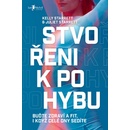 Stvořeni k pohybu - Juliet Starrett, Kelly Starrett