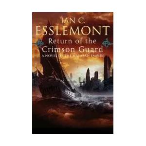 Return of the Crimson Guard | Ian C. Esslemont (2010)