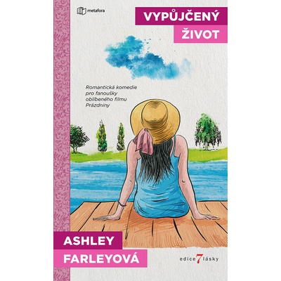 Vypůjčený život - Farleyová Ashley