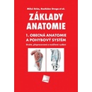 Základy anatomie 1 - Rastislav Druga, Miloš Grim