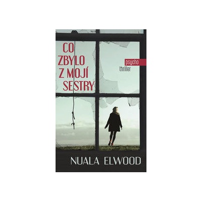Co zbylo z mojí sestry - Elwood Nuala