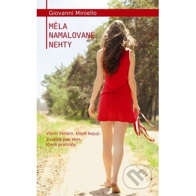 Měla namalované nehty - Miniello Giovanni