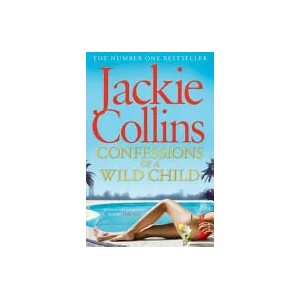 Confessions of a Wild Child | Jackie Collins (2014)