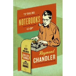 Notebooks of Raymond Chandler (ISBN: 9780061227448)