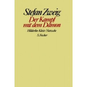Der Kampf mit dem Dämon | Stefan Zweig (2001)