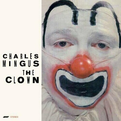 Charles Mingus - The Clown (Limited Edition) (180 g) LP