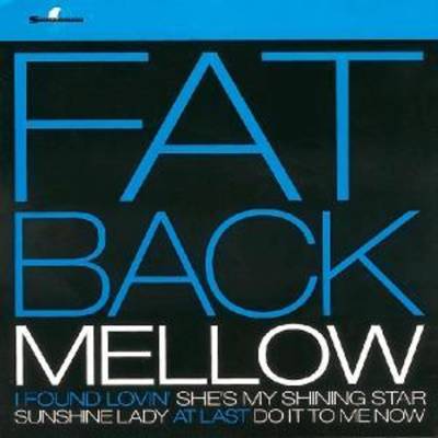 FATBACK: MELLOW CD