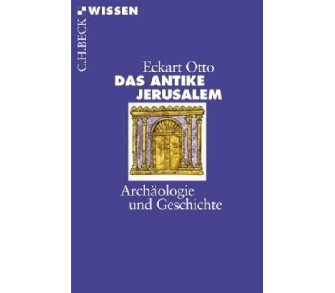 Das antike Jerusalem - Otto, Eckart