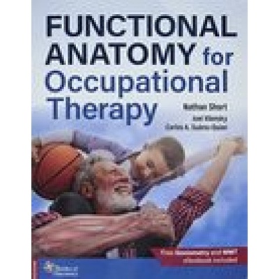 Functional Anatomy for Occupational Therapy | Short, Nathan