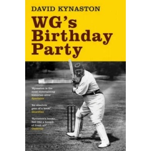 WG's Birthday Party | David Kynaston (2011)