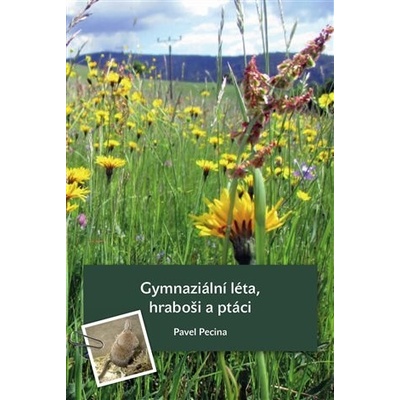 Gymnaziální léta, hraboši a ptáci - Pavel Pecina