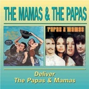 MAMAS & THE PAPAS: DELIVER/MAMAS & PAPAS CD