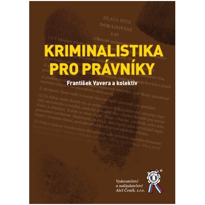 Kriminalistika pro právníky - František Vavera