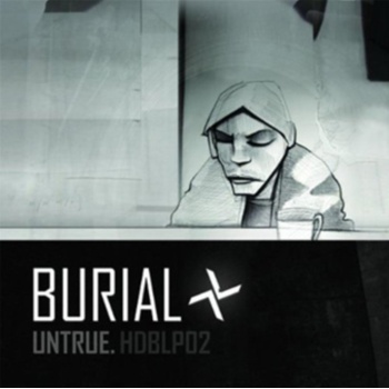 Untrue - Burial LP
