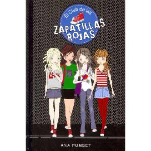 El club de las zapatillas rojas | ANA PUNSET (ISBN: 9788484410812)