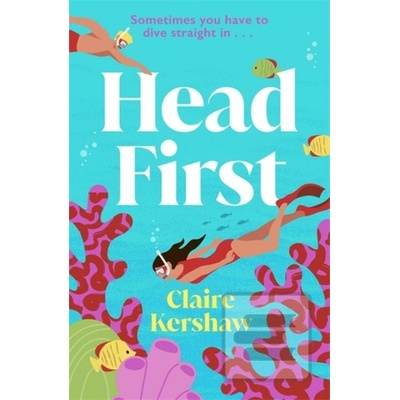 Head First - Claire Kershaw, Bonnier Books Ltd