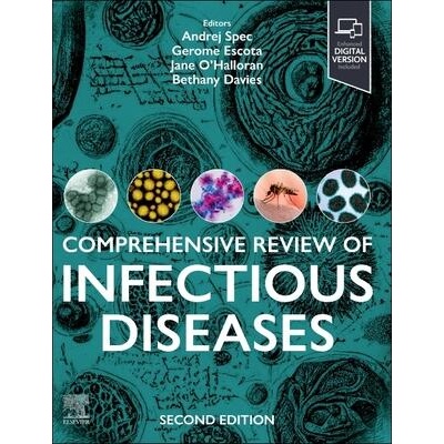 Comprehensive Review of Infectious Diseases | Andrej Spec, Gerome Escota, Bethany Davies, Jane O’Halloran