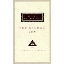 The Second Sex - Everyman's Library Classics... - Simone de Beauvoir
