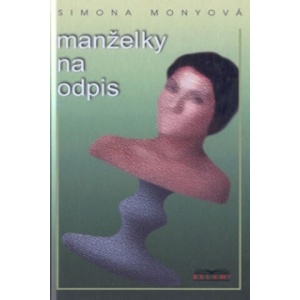 Manželky na odpis | Simona Monyová (2002)