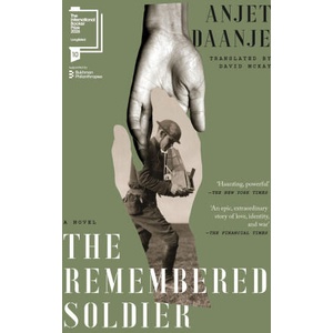 The Remembered Soldier (ISBN: 9781917189668)
