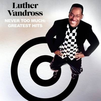 Vandross Luther - Never Too Much Greatest Hits 2 CD