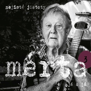 Supraphon Merta Vladimír: Já a já. Nejisté jistoty 3 - Vinyl (LP) (084449)