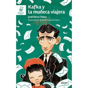 KAFKA Y LA MUÑECA VIAJERA | JORDI SIERRA I FABRA (ISBN: 9788491427254)