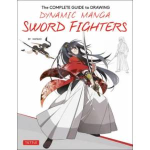 Complete Guide to Drawing Dynamic Manga Sword Fighters | Natsuo (ISBN: 9784805315651)