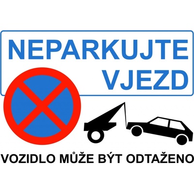 Walteco Neparkujte - vjezd, 297x210mm, formát A4, plastová tabulka , 20304