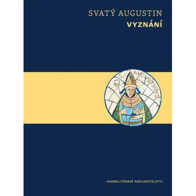 Vyznání - Svatý Augustin