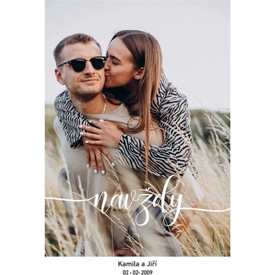Plakát Vlastní fotografie s textem - navždy
