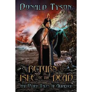 Return To Isle of The Dead and Other Tales of Alhazred | Donald Tyson (ISBN: 9781957121123)