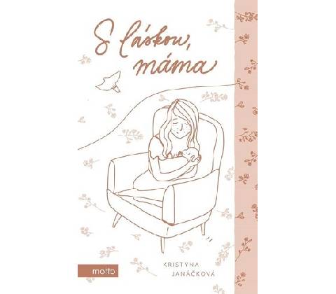 S láskou, máma