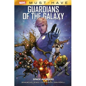 Marvel Must-Have: Guardians of the Galaxy - Space-Avengers | Steve Mcniven (ISBN: 9783741623745)