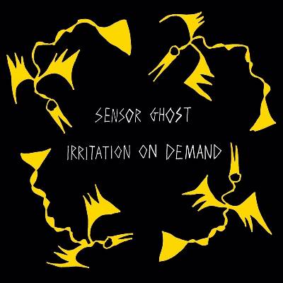 Sensor Ghost - Irritation On Demand (LP) (0643859198018)