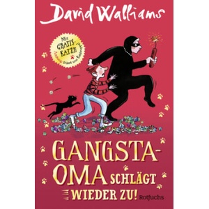 Gangsta-Oma schlägt wieder zu! | David Walliams, Salah Naoura, Tony Ross (ISBN: 9783757100780)
