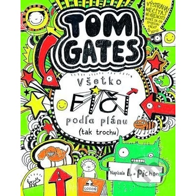 Everything's Amazing sort of Tom Gates PLiz Pichon