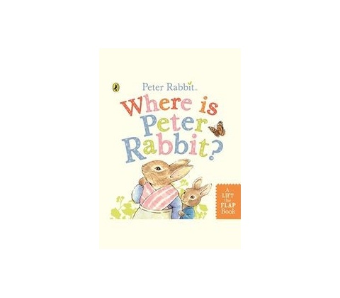 Where is Peter Rabbit? - Beatrix Potter