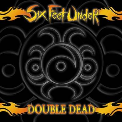SIX FEET UNDER - DOUBLE DEAD REDUX LP