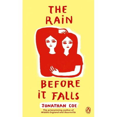 The Rain Before it Falls - Jonathan Coe