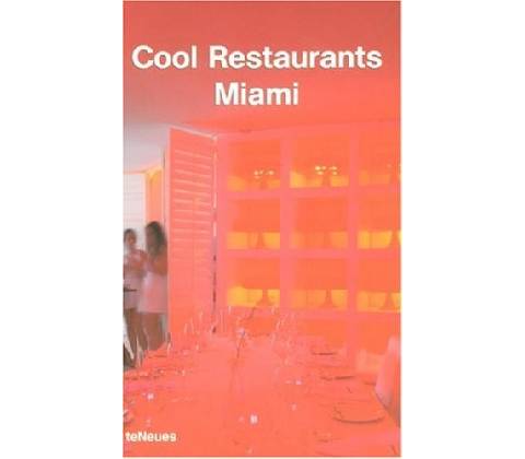 Cool Restaurants Miami