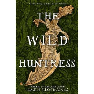 The Wild Huntress | LLOYD JONES EMILY (ISBN: 9780316568142)