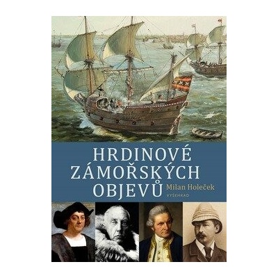 Hrdinové zámořských objevů
