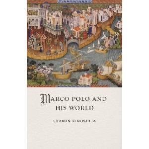 Marco Polo and His World | Kinoshita, Sharon (ISBN: 9781789149371)
