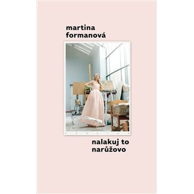 Nalakuj to narůžovo